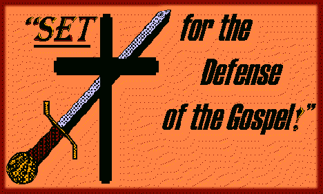 Set For The defense of the Gospel!!!